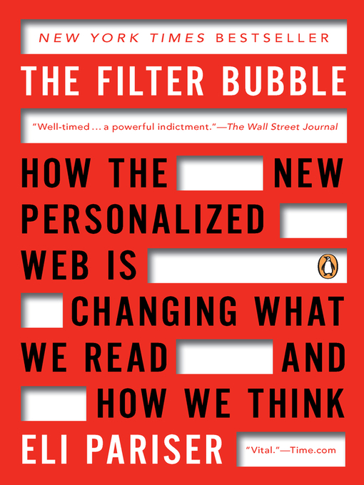 Title details for The Filter Bubble by Eli Pariser - Wait list